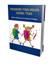 Load image into Gallery viewer, Financing Your Child&#39;s School Year
